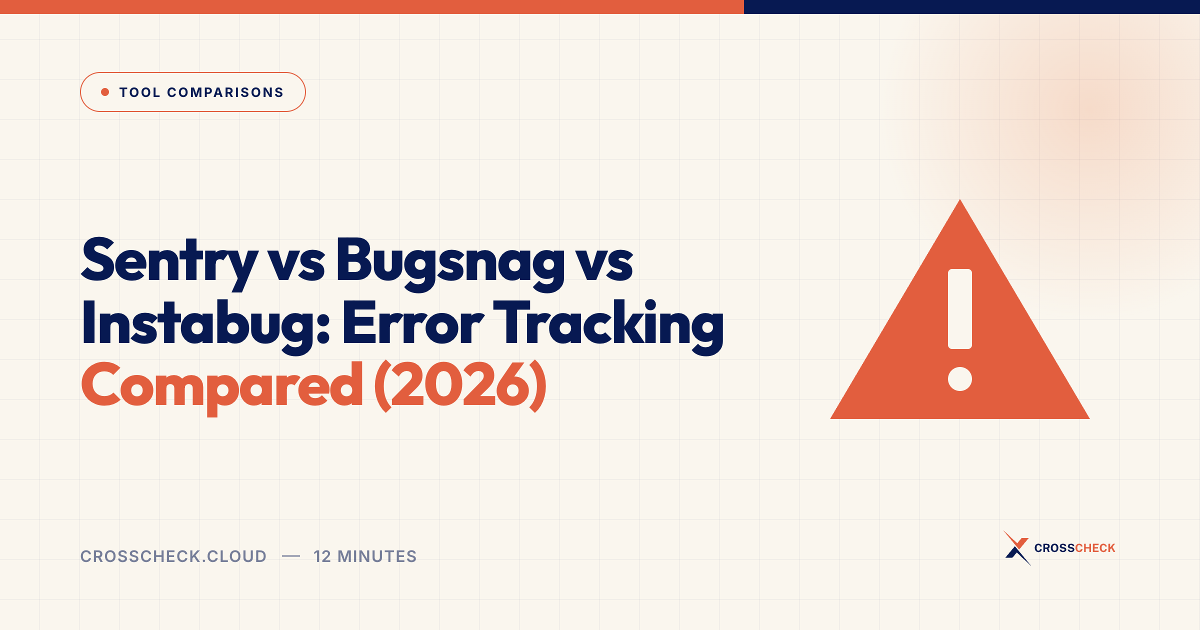 Sentry vs Bugsnag vs Instabug: Error Tracking Compared (2026)